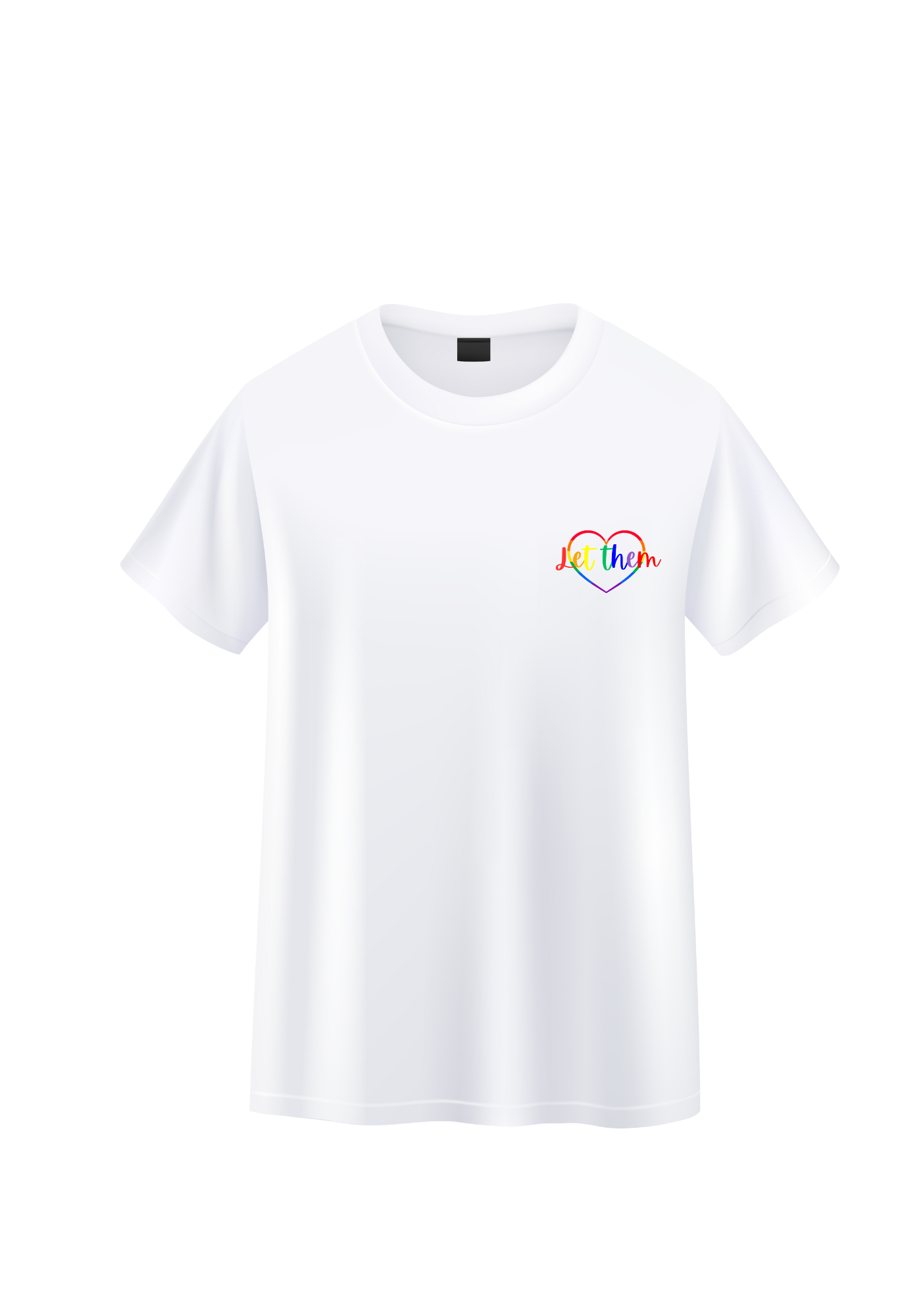 LET THEM Rainbow tshirt