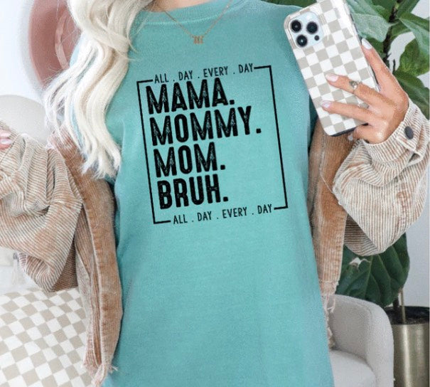 MAMA MOMMY MOM BRUH