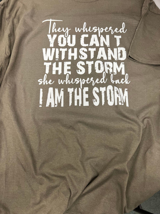 Withstand the Storm tshirt